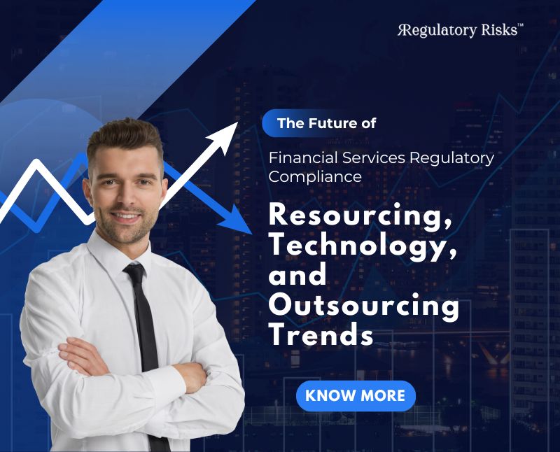 The Future of Financial Services Regulatory Compliance